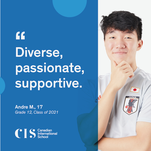 Canadian International School, CIS, Class of 2021, IB Diploma Canadian International School, CIS, Class of 2021, IB Diploma