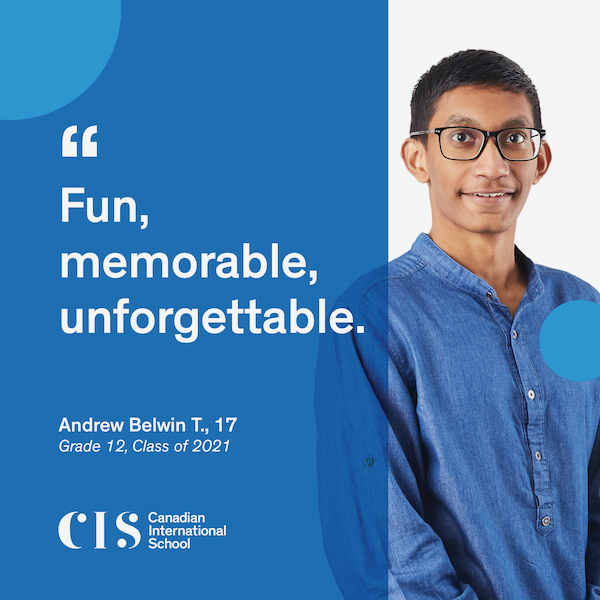 Canadian International School, CIS, Class of 2021, IB Diploma Canadian International School, CIS, Class of 2021, IB Diploma