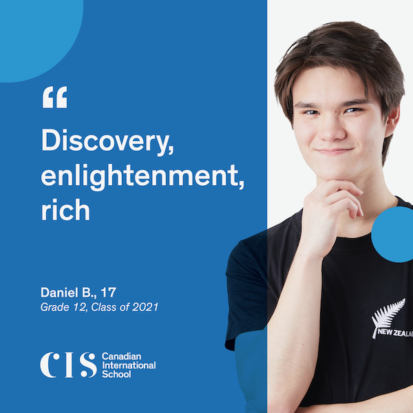 Canadian International School, CIS, Class of 2021, IB Diploma Canadian International School, CIS, Class of 2021, IB Diploma
