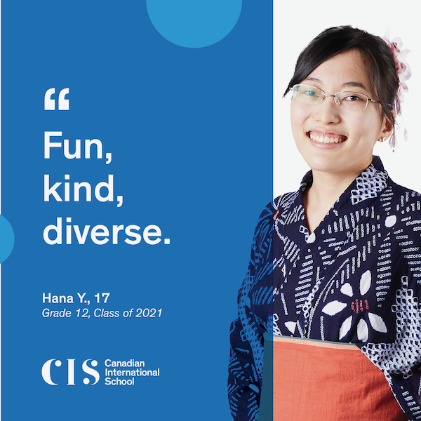 Canadian International School, CIS, Class of 2021, IB Diploma Canadian International School, CIS, Class of 2021, IB Diploma