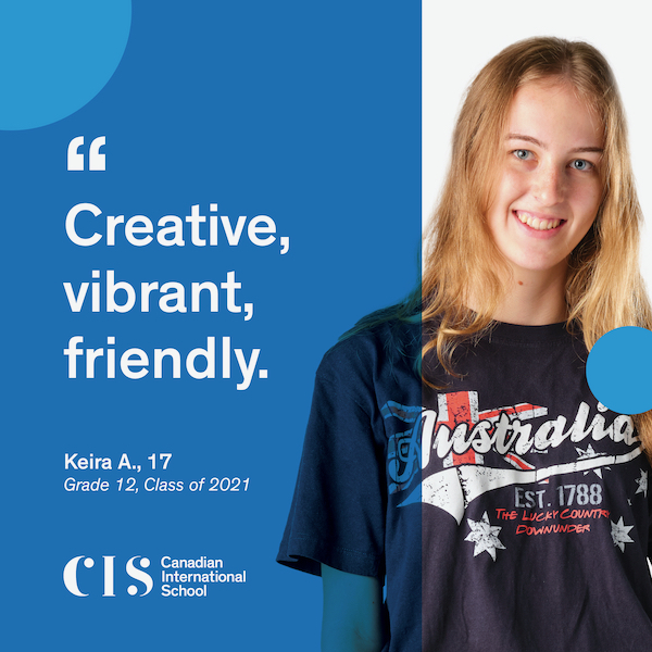 Canadian International School, CIS, Class of 2021, IB Diploma Canadian International School, CIS, Class of 2021, IB Diploma