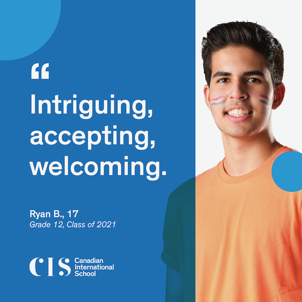Canadian International School, CIS, Class of 2021, IB Diploma Canadian International School, CIS, Class of 2021, IB Diploma